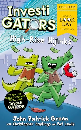 InvestiGators: High-Rise Hijinks : A Laugh-Out-loud Comic Book Adventure for Wor