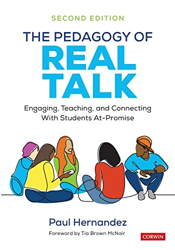 The Pedagogy of Real Talk: Engaging, Teaching, and Connecting With Students At-Promise