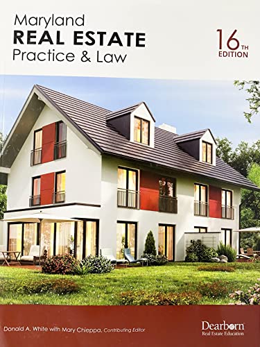 MARYLAND REAL ESTATE:PRACTICE+LAW