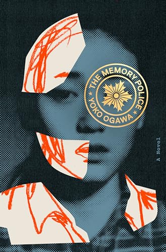 The Memory Police: A Novel