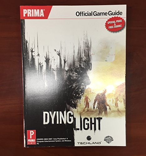 Dying Light: Prima Official Game Guide