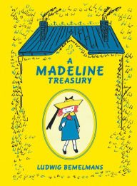 A Madeline Treasury (Barnes & Noble Collectible Editions): The Original Stories Hardcover 2017