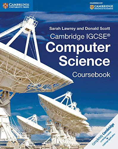 Cambridge IGCSE® Computer Science Coursebook (Cambridge International IGCSE)