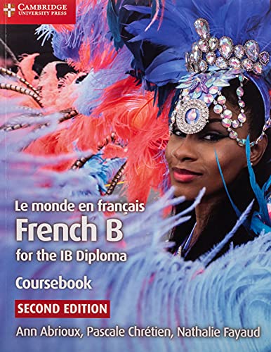 Le monde en français Coursebook: French B for the IB Diploma (French Edition)