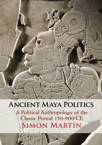 Ancient Maya Politics