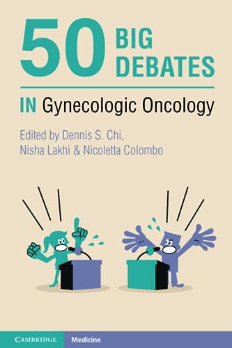 50 Big Debates in Gynecologic Oncology