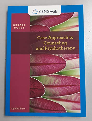 Case Approach to Counseling and Psychotherapy (MindTap Course List)