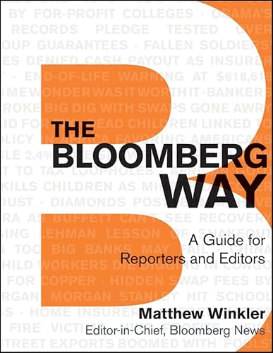The Bloomberg Way: A Guide for Reporters and Editors