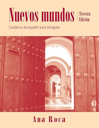 Nuevos Mundos Workbook: Cuaderno de español para bilingües
