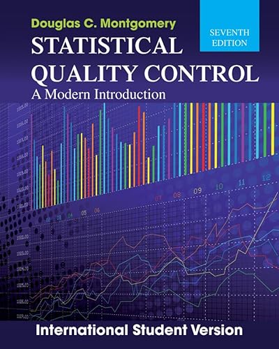 Statistical Quality Control: A Modern Introduction, International Student Version