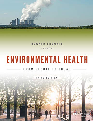 Environmental Health: From Global to Local (Public Health/Environmental Health)