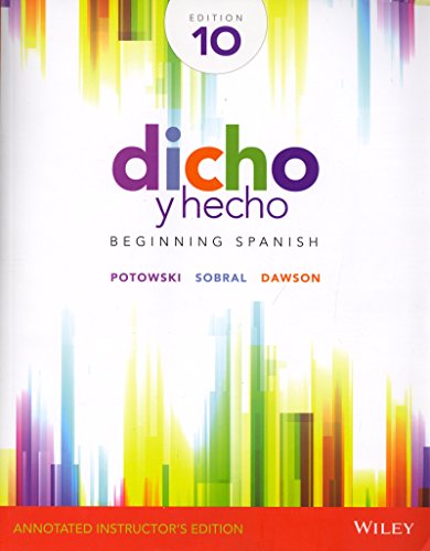 Dicho y Hecho: Beginning Spanish - Annotated Instructor's Edition