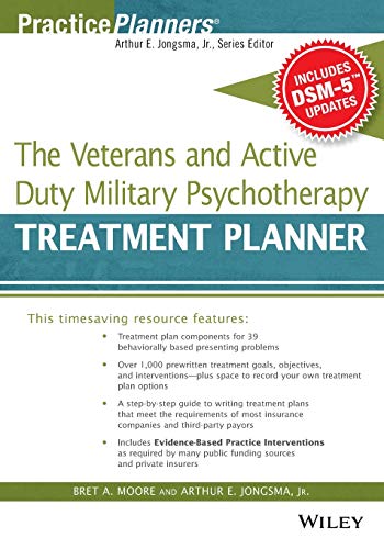 The Veterans and Active Duty Military Psychotherapy Treatment Planner, with DSM-5 Updates (PracticePlanners)