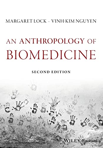 An Anthropology of Biomedicine