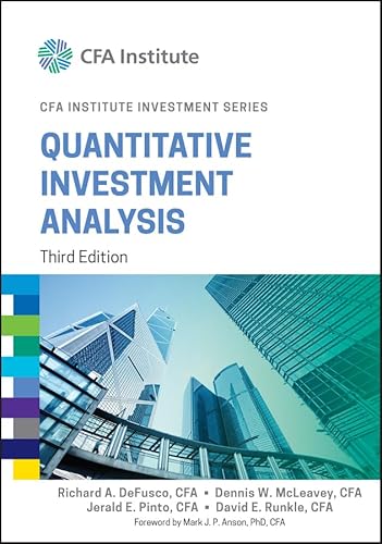 Quantitative Investment Analysis (CFA Institute Investment Series)