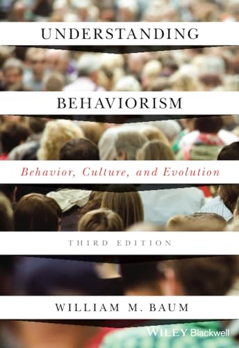 Understanding Behaviorism: Behavior, Culture, and Evolution