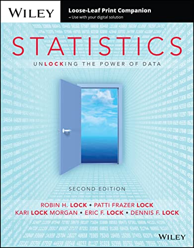 Statistics, Loose-leaf Print Companion: Unlocking the Power of Data - no Wileyplus