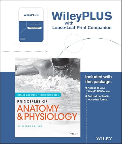Principles of Anatomy and Physiology, 15e Loose-Leaf Print Companion WileyPLUS