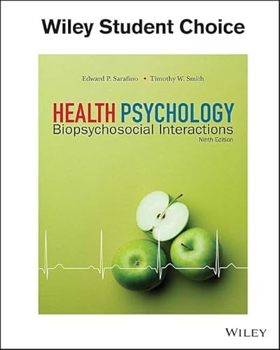 Health Psychology: Biopsychosocial Interactions