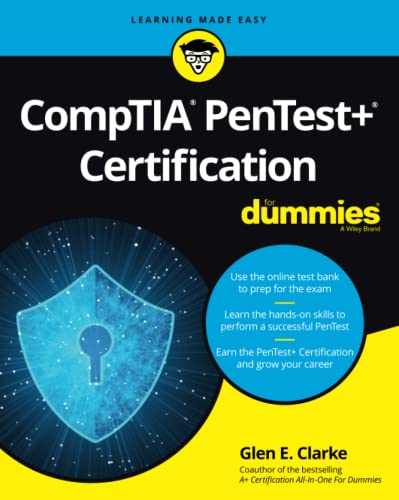 CompTIA PenTest+ Certification For Dummies (For Dummies (Computer/Tech))