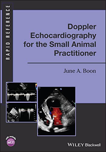 Doppler Echocardiography for the Small Animal Practitioner (Rapid Reference)