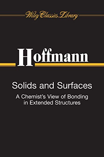 Solids and Surfaces: A Chemist's View of Bonding in Extended Structures