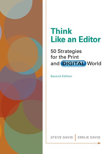 Cengage Advantage Books: Think Like an Editor: 50 Strategies for the Print and Digital World