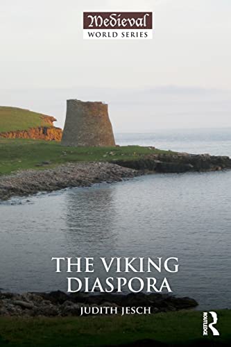 The Viking Diaspora (The Medieval World)