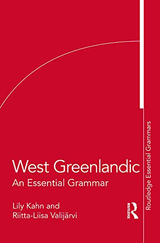 West Greenlandic (Routledge Essential Grammars)