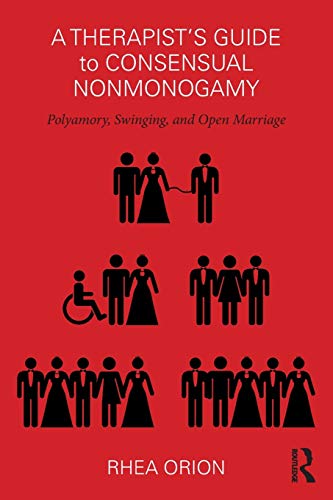 A Therapist’s Guide to Consensual Nonmonogamy