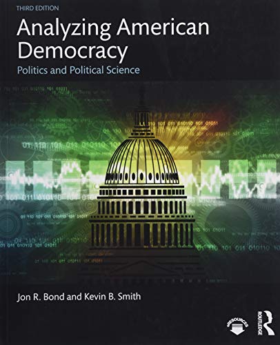 Cover of Analyzing American Democracy: Politics and Political Science by Bond, Jon R., paperback Book