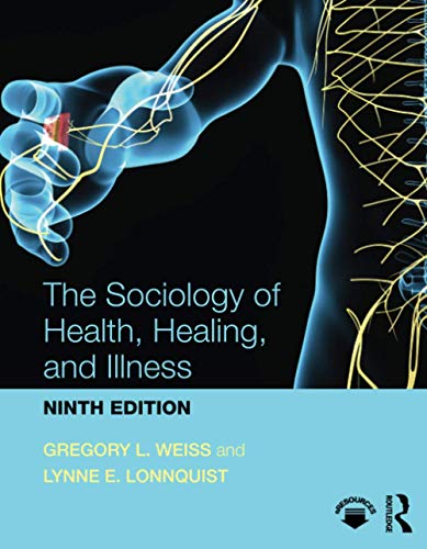 The Sociology of Health, Healing, and Illness