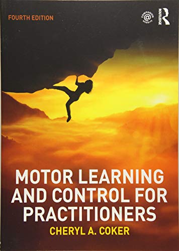 Motor Learning and Control for Practitioners