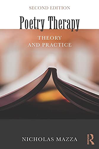 Poetry Therapy: Theory and Practice