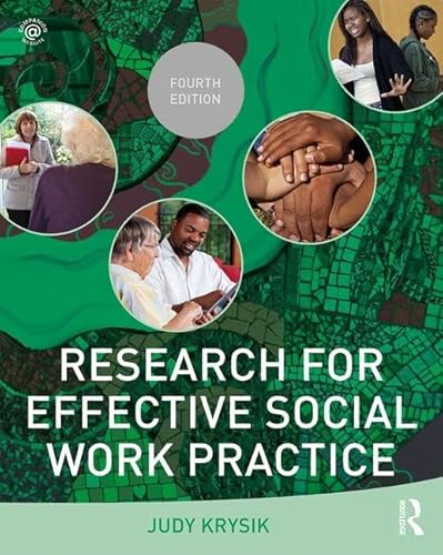 Research for Effective Social Work Practice (New Directions in Social Work)