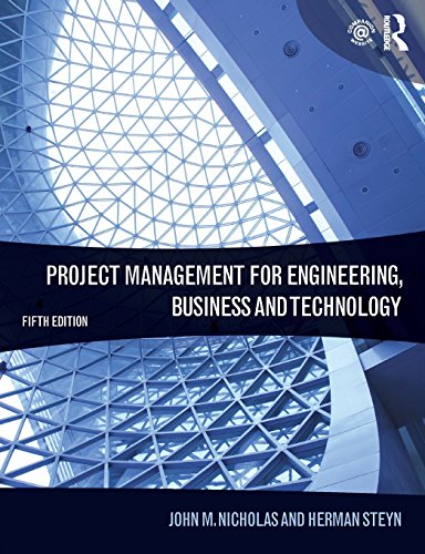 Project Management for Engineering, Business and Technology