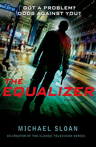 The Equalizer: A Novel