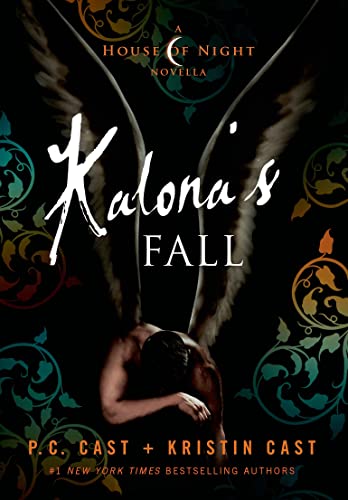 Kalona's Fall: A House of Night Novella (House of Night Novellas, 4)