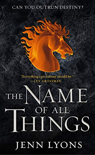The Name of All Things (A Chorus of Dragons, 2)