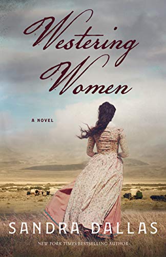 Westering Women: A Novel