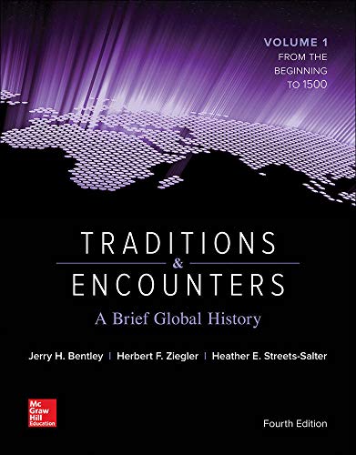 Traditions & Encounters: A Brief Global History Volume 1