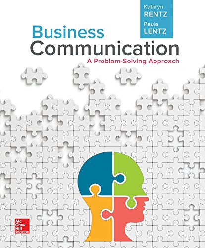 Business Communication: A Problem-Solving Approach (Loose-Leaf)