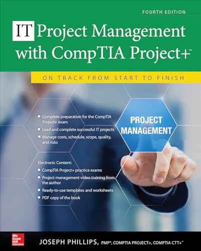 Project Management with CompTIA Project+: On Track from Start to Finish, Fourth Edition (CERTIFICATION & CAREER - OMG)