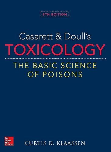 Casarett & Doull's Toxicology: The Basic Science of Poisons, 9th Edition