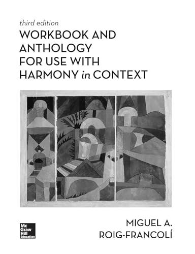 Workbook/Anthology for use with Harmony in Context