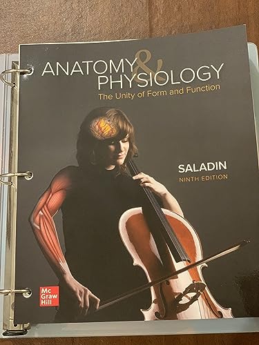 Loose Leaf for Anatomy & Physiology: The Unity of Form and Function