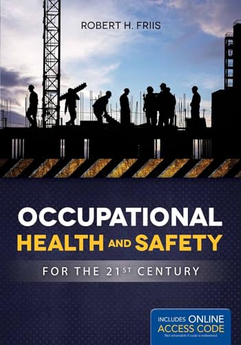 Occupational Health and Safety for the 21st Century: .