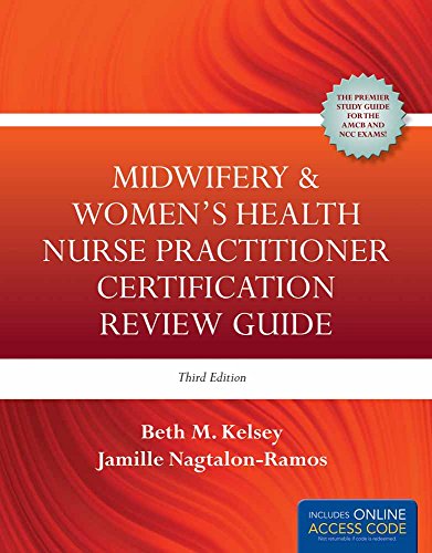 Midwifery & Women's Health Nurse Practitioner Certification Review Guide