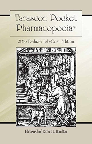 Tarascon Pocket Pharmacopoeia 2016 Deluxe Lab-Coat Edition: .