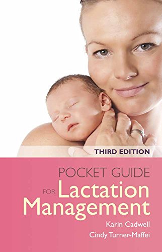 Pocket Guide for Lactation Management: .